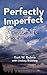 Perfectly Imperfect: A Devotional for Grace-Filled Living