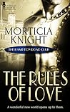 The Rules of Love by Morticia Knight