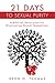 21 Days To Sexual Purity by Deon Thomas 21 Days To Sexual Purity by Deon Thomas