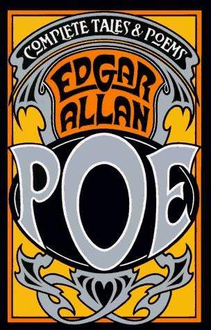 The Complete Tales and Poems of Edgar Allan Poe