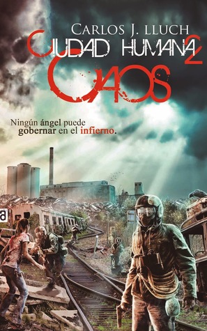 Ciudad Humana 2. Caos