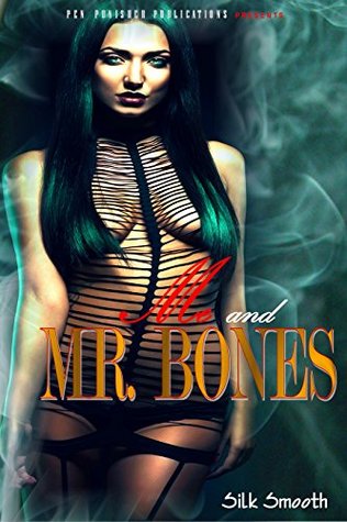 Me & Mr. Bones (Kindle Edition)
