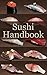 Sushi Handbook For Gourmets