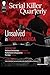 Serial Killer Quarterly Vol.1 No.3 "Unsolved in North America" by Harold Schechter
