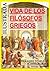 Vida de los filósofos griegos (ilustrado) (Spanish Edition)