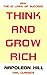 Think And Grow Rich (Annotated) by Napoleon Hill Think And Grow Rich (Annotated) by Napoleon Hill
