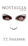 Nostalgia (The Memory Trilogy Book 3)
