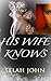 His Wife Knows: Kicked Out of The Sanctuary (Church People, Book #2)