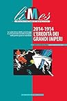Limes - 2014-1914: l'eredità dei grandi imperi (Italian Edition)