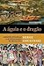 A Águia e o Dragão: Ambiçõe...