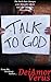 Talk to God by DeiAmor Verus