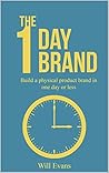 The 1 Day Brand: ...