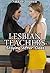 Lesbian Teachers by Nikki Campbell