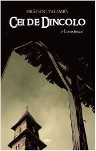 Cei de dincolo (Paperback)