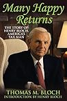 Many Happy Returns: The Story of Henry Bloch, America’s Tax Man