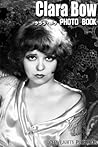 Clara Bow Photo Book -International edition- (Japanese Edition)
