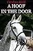 A Hoof in the Door (Eventin...