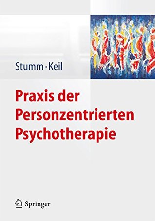 Praxis der Personzentrierten Psychotherapie (German Edition)