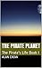 The Pirate Planet by Alan Crow