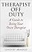 Therapist Off Duty: A Guide to Being Your Own Therapist