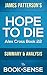 Hope to Die: by James Patte...