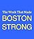 The week that made Boston Strong