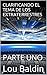 CLARIFICANDO EL TEMA DE LOS EXTRATERRESTRES: PARTE UNO (Spanish Edition)