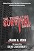 The Tribulation Survival Guide by Jason A. Hunt