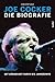 Joe Cocker - Die Biografie:...
