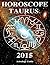 Horoscope 2015 - Taurus