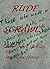 Rude Scrawls: Seven Short S...