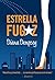 Estrella Fugaz by Diana Dempsey