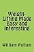 Weight-Lifting Made Easy and Interesting