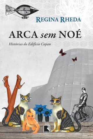Arca Sem Noé - Histórias do Edifício Copan