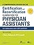A Comprehensive Review For the Certification and Recertification Examinations for Physician Assistants: Theory and Application