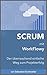 SCRUM mit WorkFlowy: Der überraschend einfache Weg zum Projekterfolg