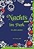 Nachts im Park ist alles anders (German Edition)