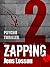 ZAPPING 2: Der zweite Teil: DANACH I DAZWISCHEN I DAHINTER (German Edition)