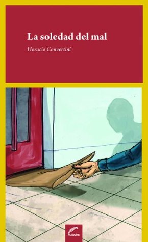 La Soledad del mal (Tinta Roja)