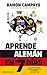 Aprende alemán en 7 días by Ramón Campayo