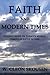 Faith and Modern Times