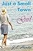 Just A Small Town Girl