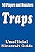 50 Players and Monsters Traps by Lee Green
