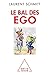 Le Bal des ego (OJ.PSYCHOLOGIE) (French Edition)