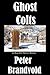 GHOST COLTS