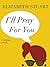 I'll Pray for You by Elizabeth Stuart