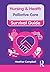 Nursing & Health Survival Guide: Palliative Care (Nursing and Health Survival Guides)