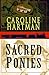 Sacred Ponies by Caroline Hartman