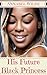 His Future Black Princess (BWWM Romance)