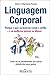 Linguagem Corporal – Porque é que os homens coçam as orelhas ... by Allan Pease